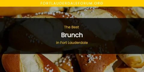 The Absolute Best Brunch in Fort Lauderdale